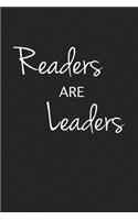 Readers Are Leaders: A 6x9 Inch Matte Softcover Journal Notebook with 120 Blank Lined Pages and a Book Lover Cover Slogan