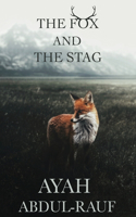 Fox and The Stag