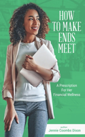 How to Make Ends Meet