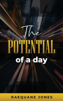 The Potential of a Day