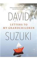Letters to My Grandchildren: Wisdom and Inspiration from One of the Most Important Thinkers on the Planet