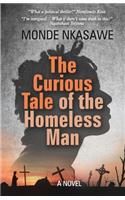 Curious Tale of the Homeless Man