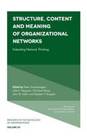 Structure, Content and Meaning of Organizational Networks