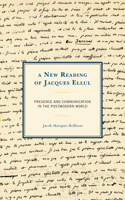 New Reading of Jacques Ellul