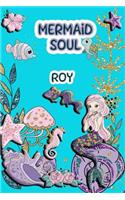 Mermaid Soul Roy