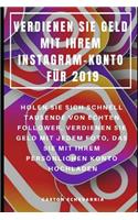 Verdienen Sie Geld Mit Ihrem Instagram-Konto Für 2019
