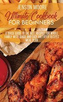 Ultimate Cookbook For Beginners