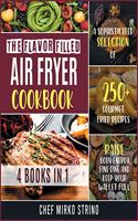 The Flavor Filled Air Fryer Cookbook [4 books in 1]