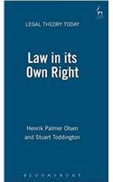 Law in its Own Right