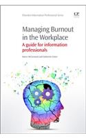 Managing Burnout in the Workplace