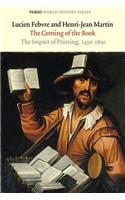 The Coming of the Book: The Impact of Printing, 1450-1800(Verso World History)