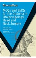 McQs and Emqs for the Diploma in Otolaryngology
