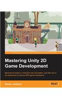 Mastering Unity 2D Game Development