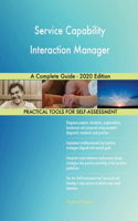 Service Capability Interaction Manager A Complete Guide - 2020 Edition