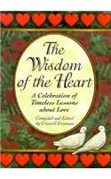 The Wisdom of the Heart