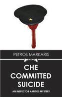 Che Committed Suicide