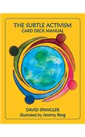 The Subtle Activism Card Deck Manual