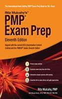 Rita Mulcahy's PMPÂ® Exam Prep, Eleventh Edition [Aligned with the current (ECO) Examination Content Outline and the PMBOKÂ® Guide, Seventh Edition]
