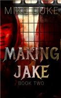 Making Jake