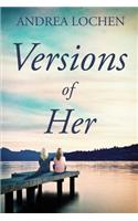 Versions of Her