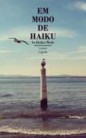 Em Modo de Haiku - In Haiku Mode