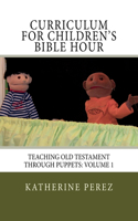 Curriculum for Children's Bible Hour