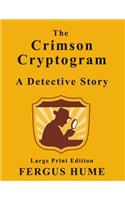 The Crimson Cryptogram - Large Print Edition
