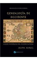 Genealogía de Occidente: Claves históricas del mundo actual