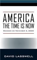 America the Time Is Now