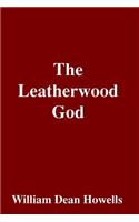 The Leatherwood God