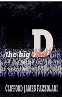 The Big D