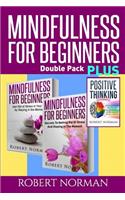 Positive Thinking & Mindfulness for Beginners: 3 Books in 1! 30 Days of Motivation & Affirmations to Change Your ?mindset? & Get Rid of Stress in Your Life & Secrets to Getting Rid of Stress