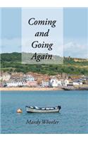Coming and Going Again