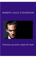 El Extrano caso del Dr. Jekyll y Mr. Hyde