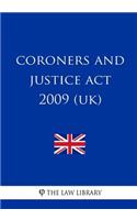 Coroners and Justice Act 2009 (UK)