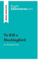 To Kill a Mockingbird by Harper Lee (Book Analysis)