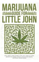 Marijuana: Guide for Little John