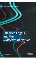 Friedrich Engels and the Dialectics of Nature
