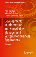 Developments in Information and Knowledge Management Systems for Business Applications