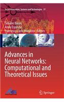 Advances in Neural Networks: Computational and Theoretical Issues