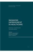 Managing Improvement in Healthcare