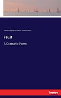 Faust: A Dramatic Poem