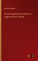 Die erste Handelsreise der Welser und Fugger nach Indien 1505/06
