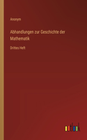 Abhandlungen zur Geschichte der Mathematik: Drittes Heft