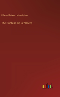The Duchess de la Vallière