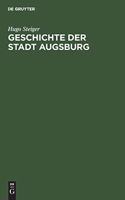 Geschichte Der Stadt Augsburg