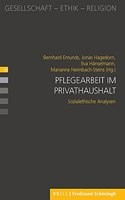 Pflegearbeit Im Privathaushalt