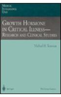 Growth Hormone in Critical Illness: Research and Clinical Studies