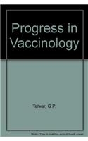 Progress in Vaccinology