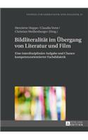 Bildliteralitaet im Uebergang von Literatur und Film